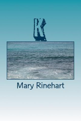 Knjiga K Mary Roberts Rinehart