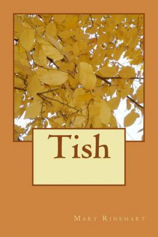 Livro Tish Mary Roberts Rinehart
