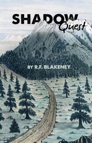 Knjiga Shadow Quest R F Blakeney