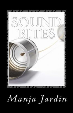 Knjiga Sound Bites Manya Jardin