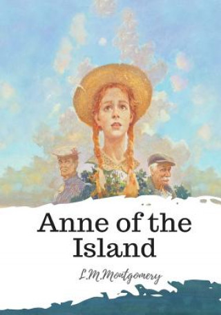 Carte Anne of the Island Lucy Maud Montgomery