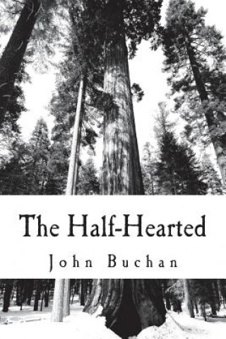 Libro The Half-Hearted John Buchan