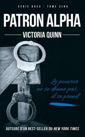 Knjiga Patron alpha Victoria Quinn