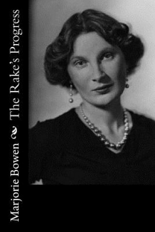 Книга The Rake's Progress Marjorie Bowen