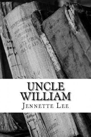 Knjiga Uncle William Jennette Lee