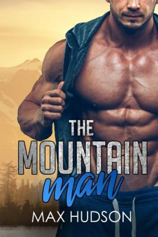 Knjiga The Mountain Man Max Hudson