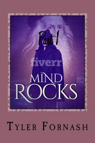Knjiga Mind Rocks Tyler Shane Fornash