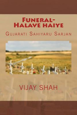 Könyv Funeral-Halave Haiye Vijay Shah