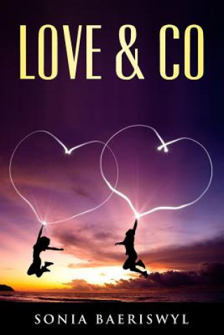 Knjiga Love&Co Sonia Baeriswyl