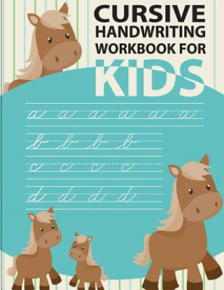Kniha Cursive handwriting workbook for kids: workbook cursive, k workbook age 5, cursive handwriting workbook for teens, workbooks for preschoolers Fidelio Bunk
