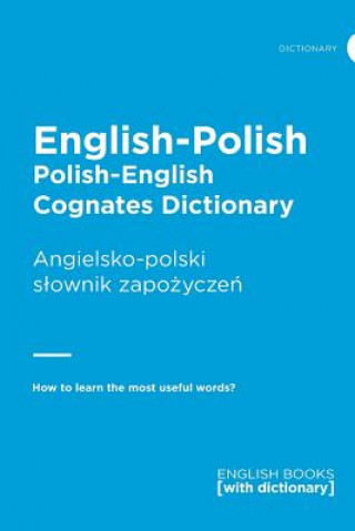 Βιβλίο English-Polish Cognates Dictionary Collective Elaboration