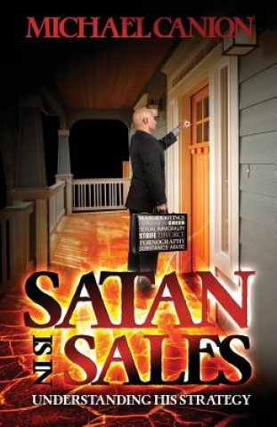 Knjiga Satan is in Sales: Understanding his strategy Michael Canion