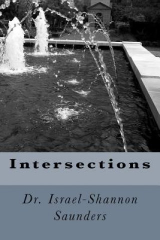 Knjiga Intersections Dr Israel Saunders