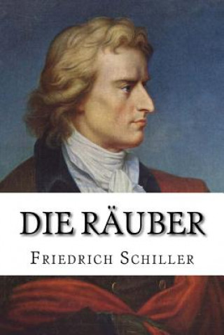 Kniha Die Räuber Friedrich Schiller