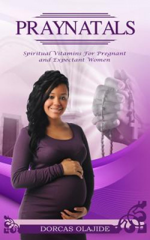 Knjiga Praynatals Dorcas Olajide