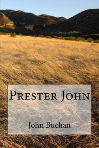 Knjiga Prester John John Buchan