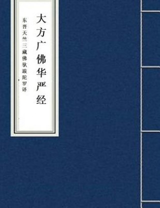 Kniha Hua Yan Jing: Avatamsaka Sutra Buddhabhadra