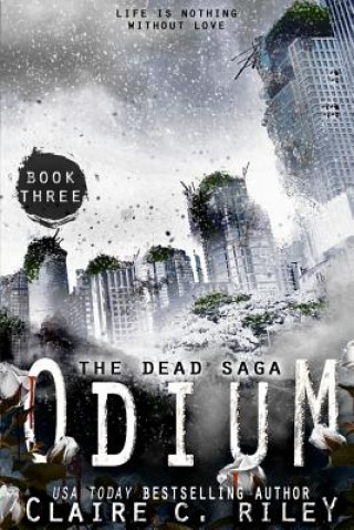 Libro Odium III: The Dead Saga Claire C Riley