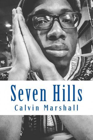 Knjiga Seven Hills Calvin Marshall
