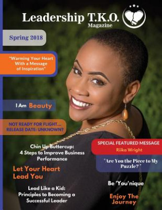 Kniha Leadership TKO Magazine: Spring 2018 Lakeisha McKnight