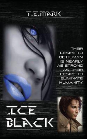 Knjiga Ice Black T E Mark