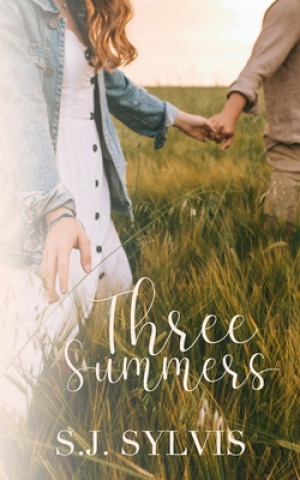 Knjiga Three Summers S J Sylvis