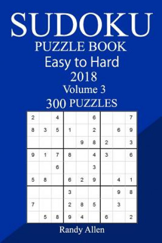 Buch 300 Easy to Hard Sudoku Puzzle Book 2018 Randy Allen