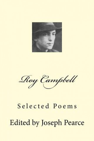 Knjiga Roy Campbell: Selected Poems Roy Campbell
