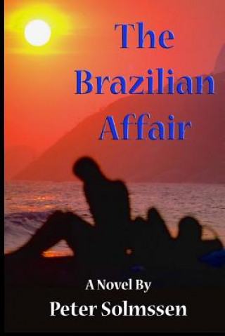 Knjiga The Brazilian Affair Peter Solmssen
