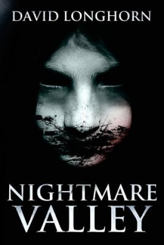 Book Nightmare Valley David Longhorn
