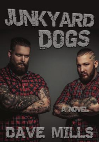Libro Junkyard Dogs Dave Mills