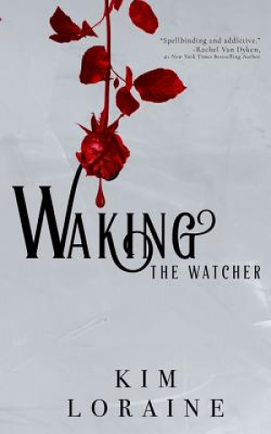 Knjiga Waking the Watcher Kim Loraine