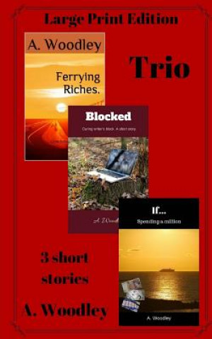 Knjiga Trio (LPE. Large Print Edition). A Woodley