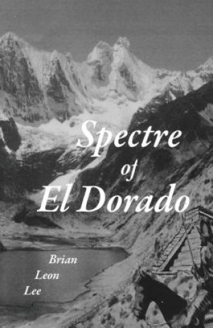 Carte Spectre of El Dorado Brian Leon Lee