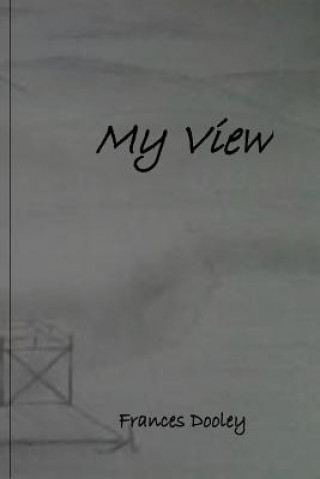 Knjiga My View Frances Dooley
