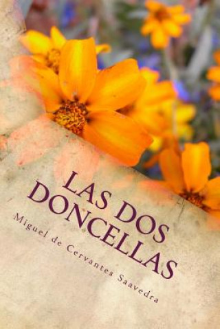 Buch Las dos doncellas Miguel de Cervantes Saavedra