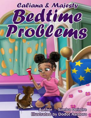 Knjiga Caliana & Majesty: Bedtime Problems Simba Deirdre