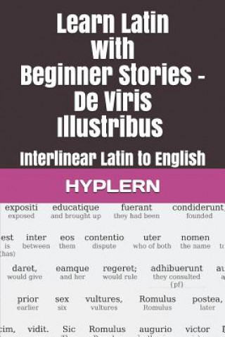 Kniha Learn Latin with Beginner Stories - De Viris Illustribus: Interlinear Latin to English Bermuda Word Hyplern