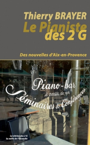 Kniha Pianiste des 2 G Thierry Brayer