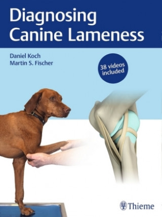 Kniha Diagnosing Canine Lameness Martin S. Fischer