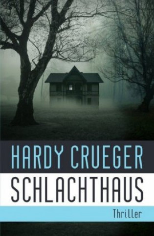 Book SCHLACHTHAUS Hardy Crueger