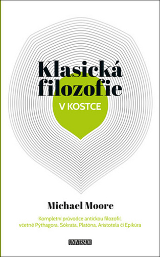 Kniha Klasická filozofie v kostce Michael Moore
