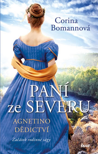 Knjiga Paní ze Severu Agnetino dědictví Corina Bomannová