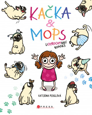 Kniha Kačka & Mops Uchrochtaný komiks Kateřina Perglová