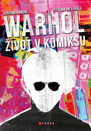 Könyv Andy Warhol Život v komiksu Adriano Barone