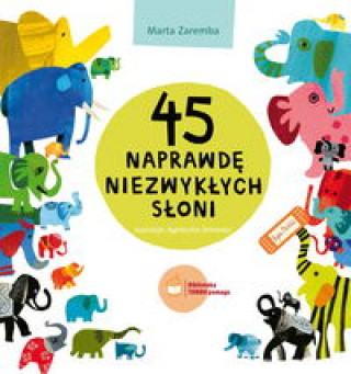 Könyv 45 naprawdę niezwykłych słoni Zaremba Marta