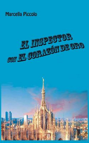 Kniha Inspector con el Corazon de Oro Maria Acosta