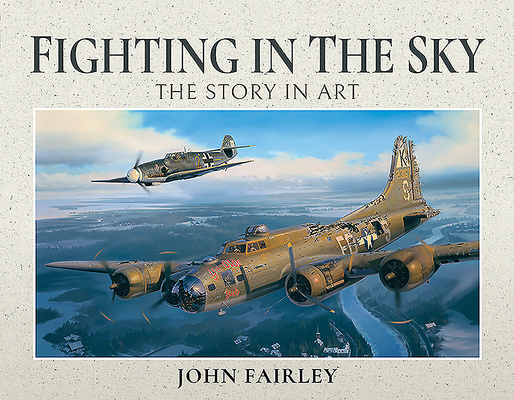 Libro Fighting in the Sky John Fairley