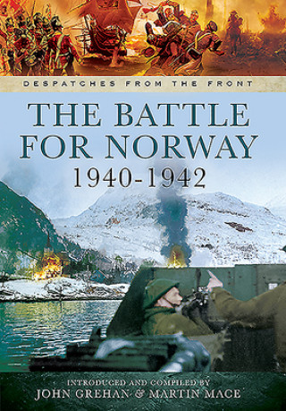 Könyv The Battle for Norway, 1940-1942 John Grehan