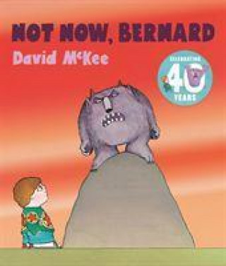 Книга Not Now, Bernard David McKee